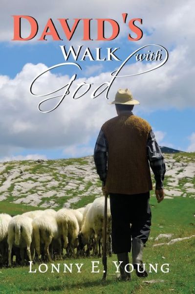 Cover for Lonny E Young · David's Walk with God (Paperback Book) (2021)