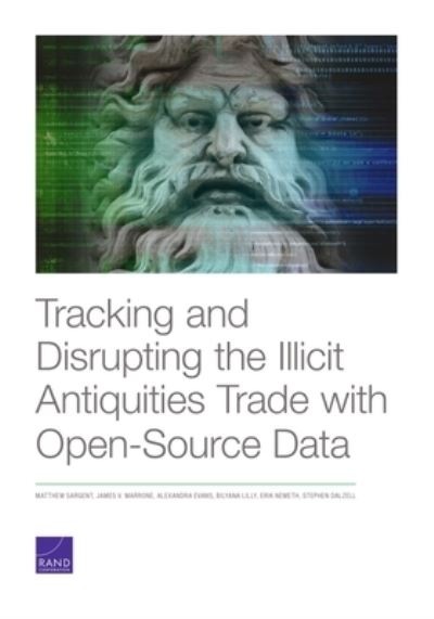 Cover for Matthew Sargent · Tracking and Disrupting the Illicit Antiquities Trade with Open Source Data (Paperback Book) (2020)