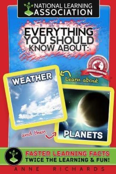 Cover for Anne Richards · Everything You Should Know about Planets and Weather (Paperback Bog) (2018)