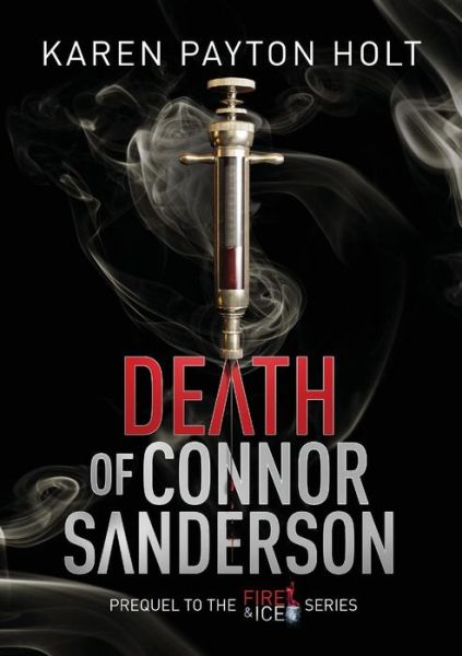 Cover for Karen Payton Holt · Death of Connor Sanderson (Paperback Book) (2018)