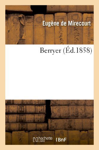 Cover for Eugene De Mirecourt · Berryer (Paperback Book) (2013)