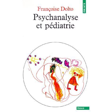 Cover for Françoise Dolto · Psychanalyse et pédiatrie (Paperback Book) (1976)