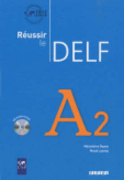 Cover for Maud Launay · Reussir le DELF 2010 edition: Livre A2 &amp; CD audio (Book) (2010)