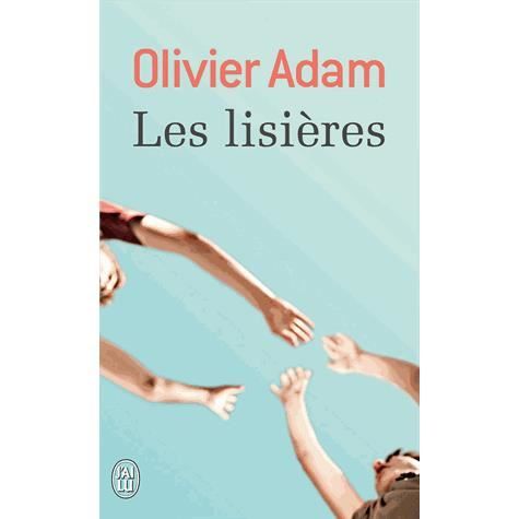 Cover for Olivier Adam · Les lisieres (Paperback Book) (2013)