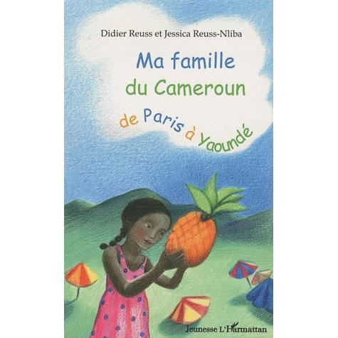 Cover for Jessica Reuss-Nliba · Ma famille du Cameroun de Paris à Yaoundé (Paperback Book) (2020)