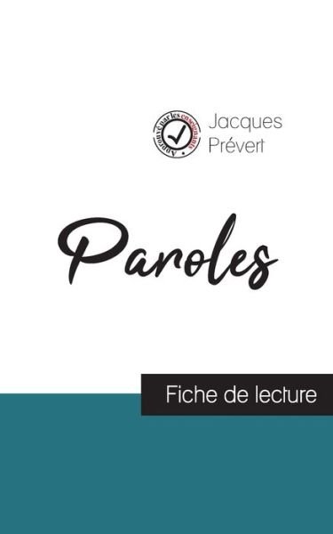 Cover for Jacques Prevert · Paroles de Jacques Prevert (fiche de lecture et analyse complete de l'oeuvre) (Paperback Bog) (2020)