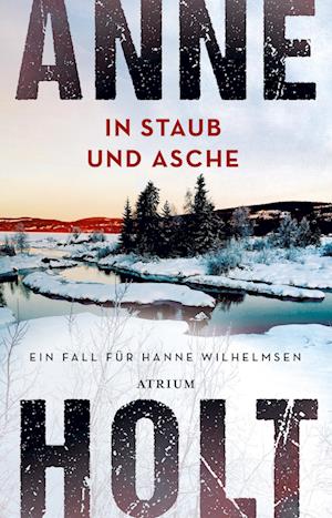 Cover for Anne Holt · In Staub und Asche (Bok) (2024)