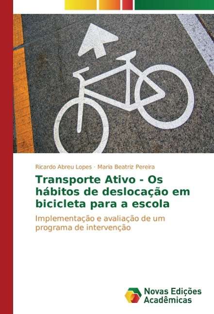 Cover for Lopes · Transporte Ativo - Os hábitos de (Book)