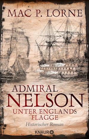 Cover for Mac P. Lorne · Admiral Nelson – Unter Englands Flagge (Book) (2024)