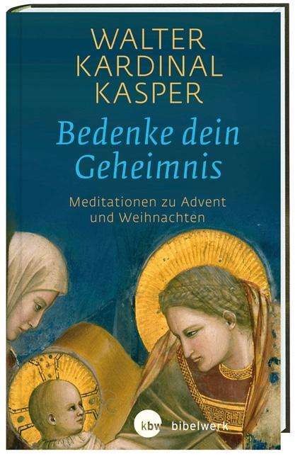 Bedenke dein Geheimnis - Kasper - Books -  - 9783460321489 - 