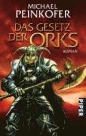 Cover for Michael Peinkofer · Piper.26748 Peinkofer.Gesetz.Orks (Book)