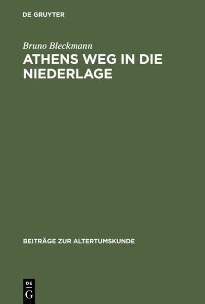 Cover for Bleckmann · Athens Weg in die Niederlage (Bok) (1998)
