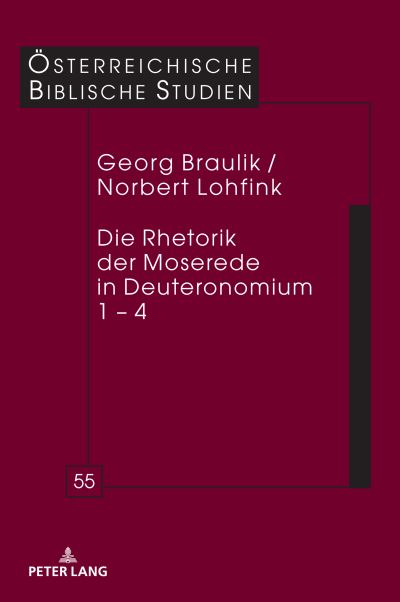 Cover for Georg Braulik · Die Rhetorik der Moserede in Deuteronomium 1 - 4 - OEsterreichische Biblische Studien (Hardcover Book) (2022)