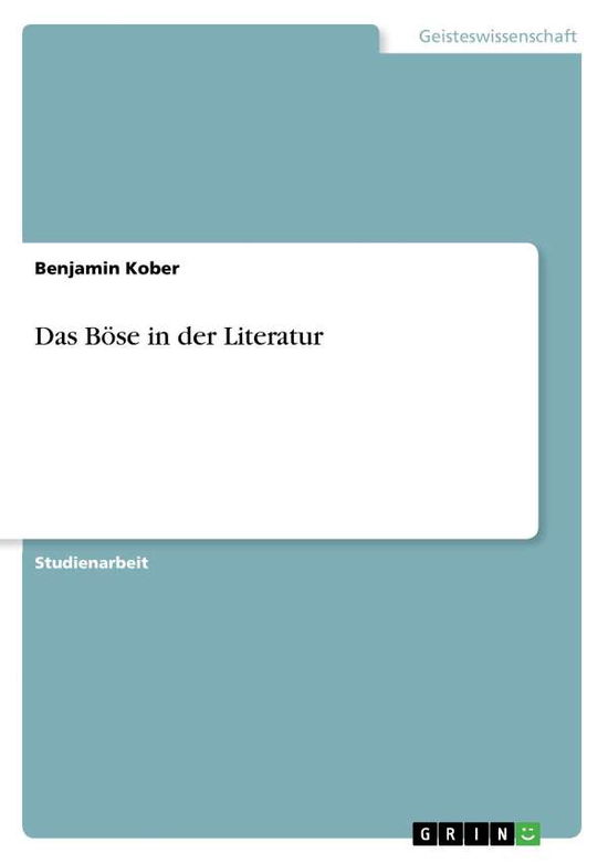 Cover for Kober · Das Böse in der Literatur (Book) [German edition] (2013)