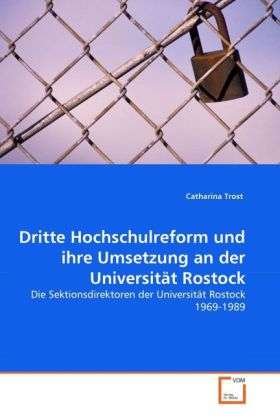 Cover for Trost · Dritte Hochschulreform und ihre U (Book)