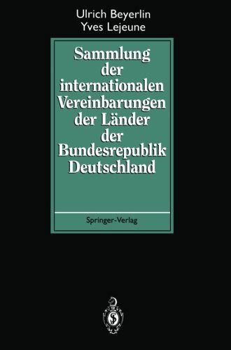 Cover for Ulrich Beyerlin · Sammlung Der Internationalen Vereinbarungen Der Lander Der Bundesrepublik Deutschland (Paperback Book) [Softcover reprint of the original 1st ed. 1994 edition] (2011)