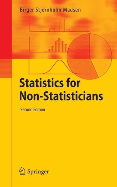 Cover for Birger Stjernholm Madsen · Statistics for Non-Statisticians (Hardcover bog) [2nd ed. 2016 edition] (2016)