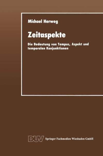 Cover for Michael Herweg · Zeitaspekte - Duv Sprachwissenschaft (Paperback Book) [1990 edition] (2013)