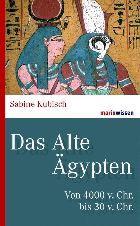 Cover for Kubisch · Das Alte Ägypten (Bok)