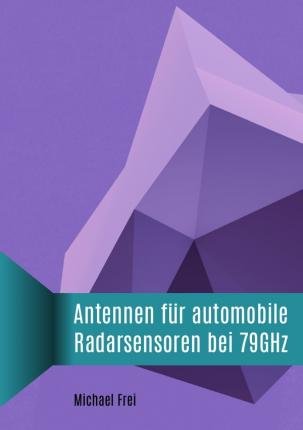Cover for Frei · Antennen für automobile Radarsenso (Bog)