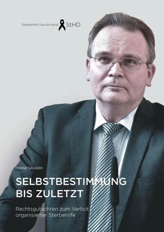 Cover for Saliger · Selbstbestimmung bis zuletzt (Book)