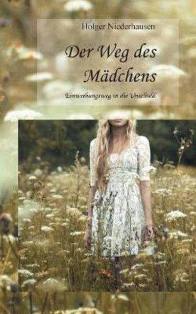 Cover for Niederhausen · Der Weg des Mädchens (Book) (2017)