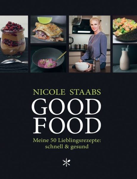 Cover for Staabs · Good Food (Book) (2018)