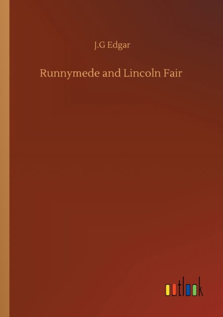 Cover for J G Edgar · Runnymede and Lincoln Fair (Paperback Bog) (2020)