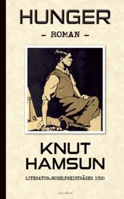 Cover for Knut Hamsun · Knut Hamsun: Hunger (Deutsche Ausgabe) (Book) (2023)