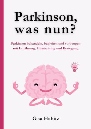 Cover for Gisa Habitz · Parkinson, was nun? (Book) (2025)
