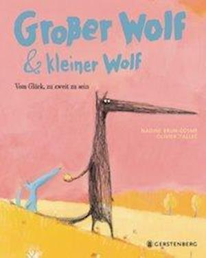 Cover for Nadine Brun-Cosme · Großer Wolf &amp; kleiner Wolf - Vom Glück, zu zweit zu sein (Gebundenes Buch) (2020)