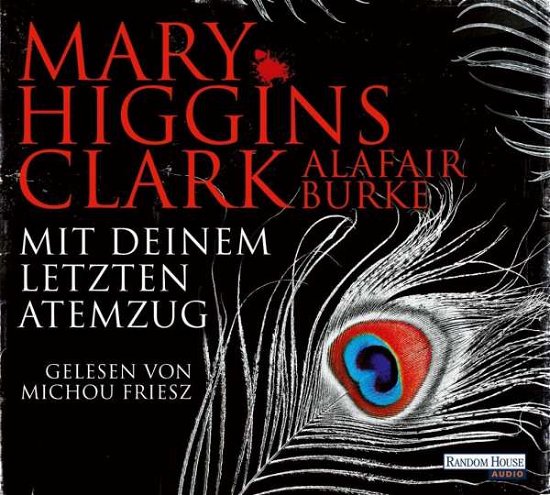 Cover for Higgins Clark,mary; Burke,alafair · Mit Deinem Letzten Atemzug (CD) (2019)