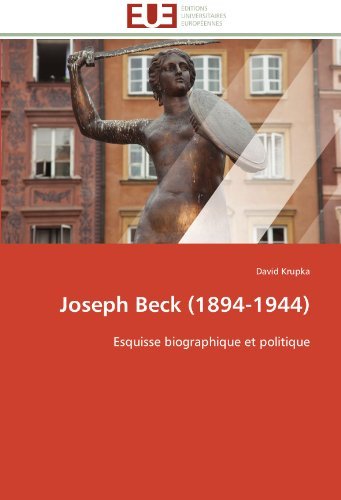 Cover for David Krupka · Joseph Beck (1894-1944): Esquisse Biographique et Politique (Taschenbuch) [French edition] (2018)