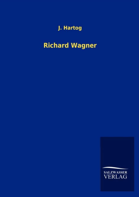 Cover for J Hartog · Richard Wagner (Paperback Book) [German edition] (2012)