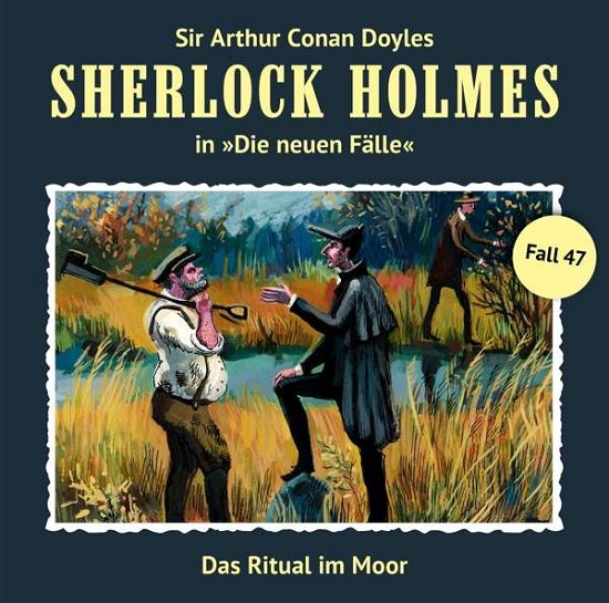 Cover for Sherlock Holmes · Das Ritual Im Moor (Neue Fälle 47) (CD) (2020)