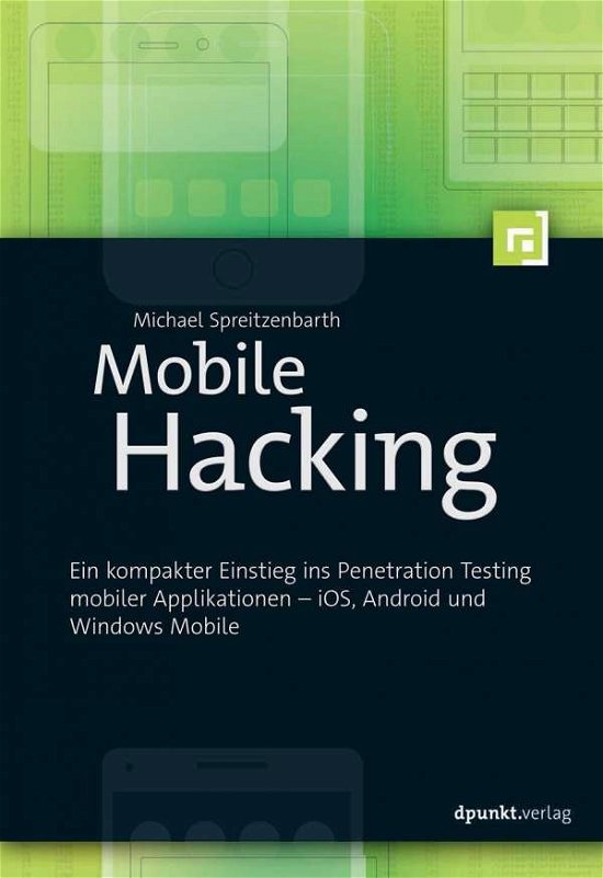 Cover for Spreitzenbarth · Mobile Hacking (Bog)