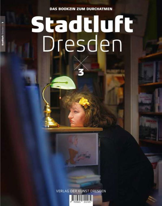 Cover for Garbe · Stadtluft Dresden.3 (Book)