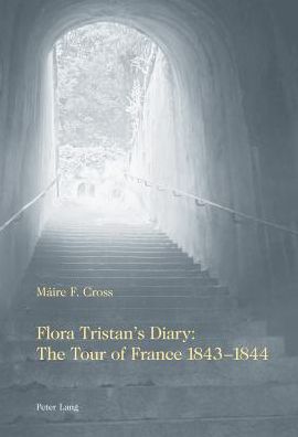 Cover for Flora Tristan · Flora Tristan's Diary: The Tour of France 1843-1844 (Paperback Book) (2002)