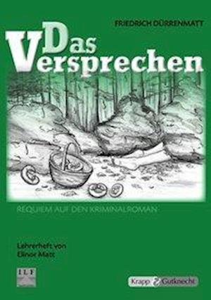 Cover for Elinor Matt · Das Versprechen - Friedrich Dürrenmatt (Taschenbuch) (2017)