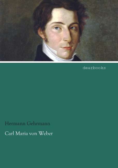 Cover for Gehrmann · Carl Maria von Weber (Bok)