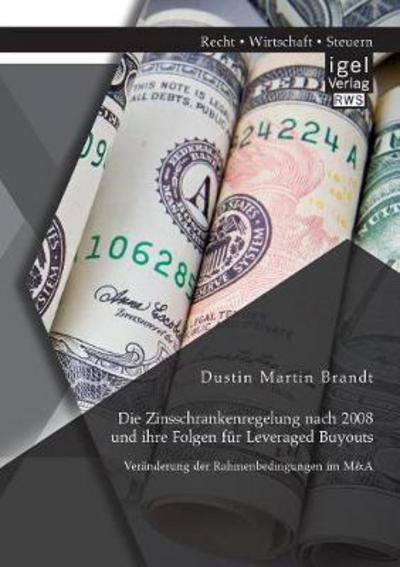 Die Zinsschrankenregelung nach - Brandt - Books - - 9783954853489 - January 17, 2017