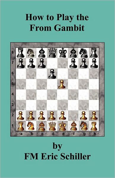 Cover for Eric Schiller · How to Play the from Gambit (Paperback Book) (2001)