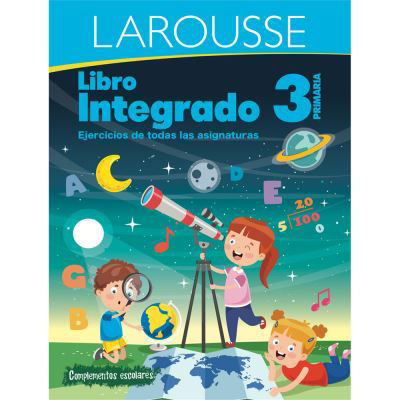 Libro integrado 3 primaria - Ediciones Larousse - Książki - Independent Pub Group - 9786072123489 - 1 listopada 2022