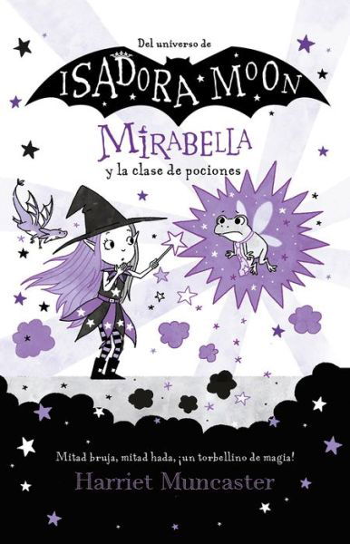 Cover for Harriet Muncaster · Mirabella y la Clase de Pociones / Mirabelle Has a Bad Day (Bog) (2022)