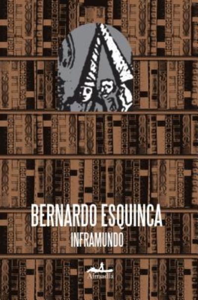 Cover for Bernardo Esquinca · Inframundo (Paperback Book) (2018)