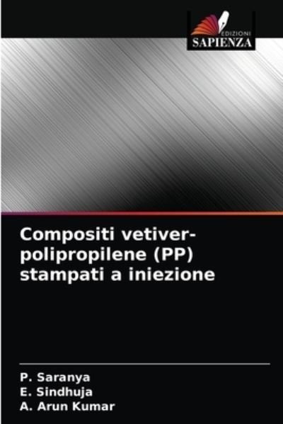 Cover for P Saranya · Compositi vetiver-polipropilene (PP) stampati a iniezione (Taschenbuch) (2021)