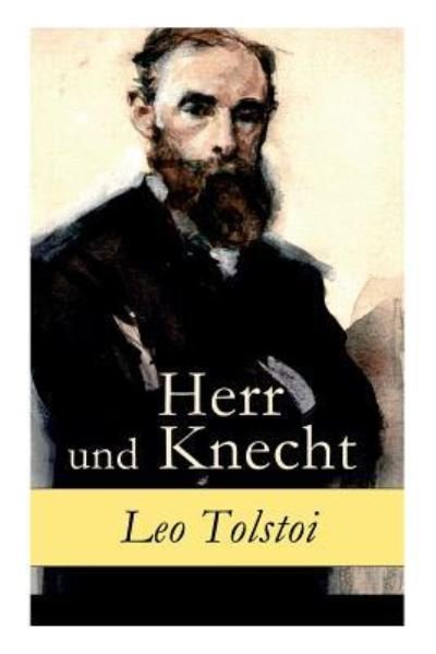 Cover for 1828-1910 Count Leo Nikolayevich Tolstoy · Herr und Knecht (Paperback Book) (2017)