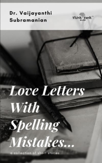 Cover for Vaijayanthi Subramanian · Love Letters with Spelling Mistakes (Paperback Book) (2019)