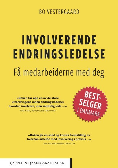 Cover for Bo Vestergaard · Involverende endringsledelse : få medarbeiderne med deg (Bog) (2020)