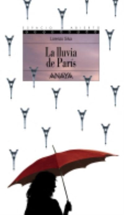 Cover for Lorenzo Silva · La lluvia en Paris (Paperback Bog) (2009)
